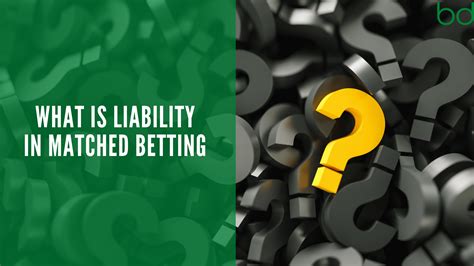 liability matched betting meaning